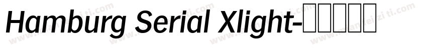 Hamburg Serial Xlight字体转换
